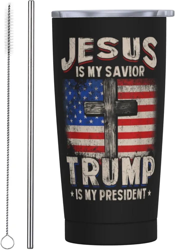 Jesus Is My Savior Trump Is My President Squared Gifts Tumbler with Straw and Flip Lid Insulated Stainless Steel 20oz Thermos